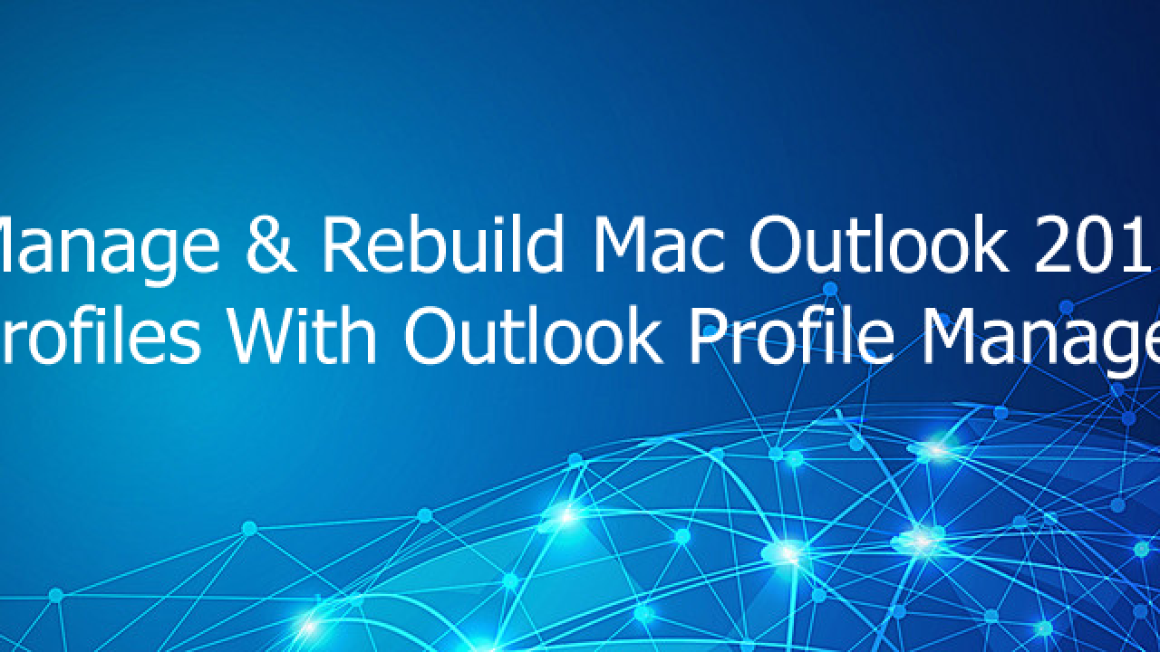 upgrade outlook 2011 to 2016 for mac